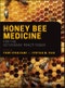 Honey Bee Medicine for the Veterinary Practitioner. Edition No. 1 - Product Thumbnail Image