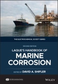 LaQue's Handbook of Marine Corrosion. Edition No. 2. The ECS Series of Texts and Monographs- Product Image