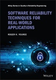 Software Reliability Techniques for Real-World Applications. Edition No. 1. Quality and Reliability Engineering Series- Product Image