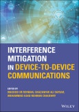 Interference Mitigation in Device-to-Device Communications. Edition No. 1- Product Image