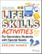 Life Skills Activities for Secondary Students with Special Needs. Edition No. 3 - Product Thumbnail Image