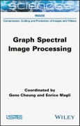Graph Spectral Image Processing. Edition No. 1- Product Image