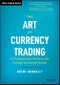 The Art of Currency Trading. A Professional's Guide to the Foreign Exchange Market. Edition No. 1. Wiley Trading - Product Thumbnail Image