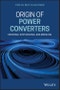 Origin of Power Converters. Decoding, Synthesizing, and Modeling. Edition No. 1 - Product Thumbnail Image