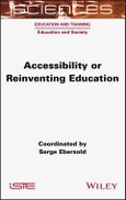 Accessibility or Reinventing Education. Edition No. 1- Product Image