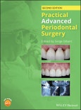 Practical Advanced Periodontal Surgery. Edition No. 2- Product Image