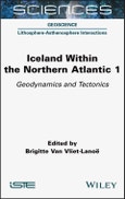 Iceland Within the Northern Atlantic, Volume 1. Geodynamics and Tectonics. Edition No. 1- Product Image