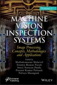 Machine Vision Inspection Systems, Image Processing, Concepts, Methodologies, and Applications. Volume 1- Product Image
