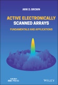 Active Electronically Scanned Arrays. Fundamentals and Applications. Edition No. 1. IEEE Press- Product Image