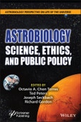 Astrobiology. Science, Ethics, and Public Policy. Edition No. 1. Astrobiology Perspectives on Life in the Universe- Product Image