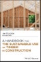 A Handbook for the Sustainable Use of Timber in Construction. Edition No. 1 - Product Image