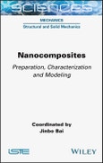 Nanocomposites. Preparation, Characterization and Modeling. Edition No. 1- Product Image