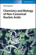 Chemistry and Biology of Non-canonical Nucleic Acids. Edition No. 1- Product Image