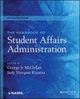 The Handbook of Student Affairs Administration. Edition No. 5- Product Image