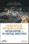 Radio Access Network Slicing and Virtualization for 5G Vertical Industries. Edition No. 1. IEEE Press - Product Image