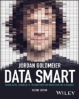 Data Smart. Using Data Science to Transform Information into Insight. Edition No. 2- Product Image