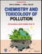 Chemistry and Toxicology of Pollution. Ecological and Human Health. Edition No. 2 - Product Thumbnail Image