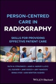Person-centred Care in Radiography. Skills for Providing Effective Patient Care. Edition No. 1- Product Image