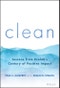 Clean. Lessons from Ecolab's Century of Positive Impact. Edition No. 1 - Product Thumbnail Image