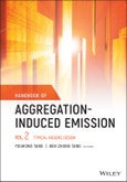 Handbook of Aggregation-Induced Emission, Volume 2. Typical AIEgens Design. Edition No. 1- Product Image