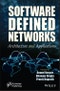 Software Defined Networks. Architecture and Applications. Edition No. 1 - Product Thumbnail Image