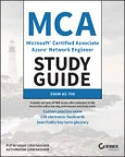 MCA Microsoft Certified Associate Azure Network Engineer Study Guide. Exam AZ-700. Edition No. 1. Sybex Study Guide- Product Image