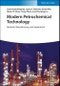 Modern Petrochemical Technology. Methods, Manufacturing and Applications. Edition No. 1 - Product Image
