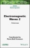 Electromagnetic Waves 2. Antennas. Edition No. 1 - Product Thumbnail Image