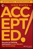 Accepted!. Secrets to Gaining Admission to the World's Top Universities. Edition No. 1- Product Image