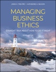 Managing Business Ethics. Straight Talk about How to Do It Right. Edition No. 8- Product Image