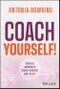 Coach Yourself!. Increase Awareness, Change Behavior, and Thrive. Edition No. 1 - Product Thumbnail Image