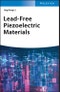 Lead-Free Piezoelectric Materials. Edition No. 1 - Product Image