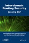 Inter Domain Routing Security. Edition No. 1 - Product Thumbnail Image