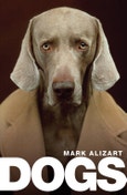 Dogs. A Philosophical Guide to Our Best Friends. Edition No. 1- Product Image