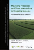 Modeling Processes and Their Interactions in Cropping Systems. Challenges for the 21st Century. Edition No. 1. Advances in Agricultural Systems Modeling- Product Image