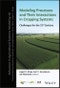 Modeling Processes and Their Interactions in Cropping Systems. Challenges for the 21st Century. Edition No. 1. Advances in Agricultural Systems Modeling - Product Image
