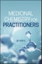 Medicinal Chemistry for Practitioners. Edition No. 1 - Product Thumbnail Image