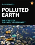 Polluted Earth. The Science of the Earth's Environment. Edition No. 1- Product Image