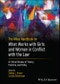 The Wiley Handbook on What Works with Girls and Women in Conflict with the Law. A Critical Review of Theory, Practice, and Policy. Edition No. 1 - Product Image