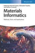 Materials Informatics. Methods, Tools, and Applications. Edition No. 1- Product Image