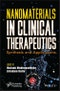 Nanomaterials in Clinical Therapeutics. Synthesis and Applications. Edition No. 1 - Product Thumbnail Image