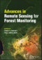Advances in Remote Sensing for Forest Monitoring. Edition No. 1 - Product Thumbnail Image