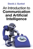 An Introduction to Communication and Artificial Intelligence. Edition No. 1- Product Image
