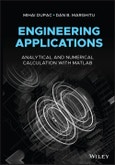 Engineering Applications. Analytical and Numerical Calculation with MATLAB. Edition No. 1- Product Image