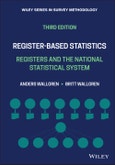 Register-based Statistics. Registers and the National Statistical System. Edition No. 3. Wiley Series in Survey Methodology- Product Image
