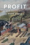 Profit. An Environmental History. Edition No. 1 - Product Thumbnail Image