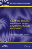 Real-Time Three-Dimensional Imaging of Dielectric Bodies Using Microwave/Millimeter Wave Holography. Edition No. 1. IEEE Press Series on RF and Microwave Technology- Product Image