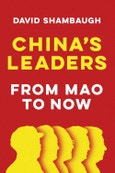 China's Leaders. From Mao to Now. Edition No. 1- Product Image