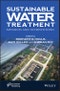 Sustainable Water Treatment. Advances and Interventions. Edition No. 1 - Product Image
