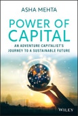Power of Capital. An Adventure Capitalist's Journey to a Sustainable Future. Edition No. 1- Product Image
